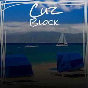 Cuz Block