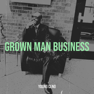 Grown Man Business (Explicit)