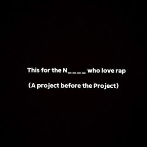 A Project before the Project (Explicit)