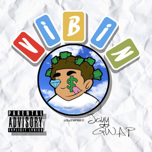 Vibin (Explicit)