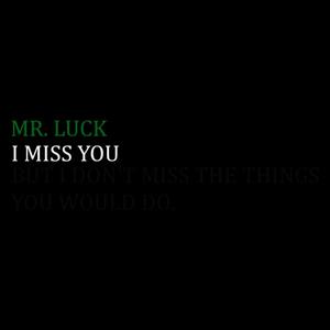 I MISS YOU (Explicit)