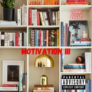 Motivation III (Explicit)