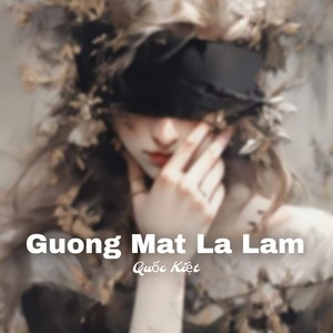 Guong Mat La Lam