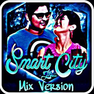 Smart City Jhia (Remix)