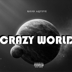 Crazy world (Explicit)