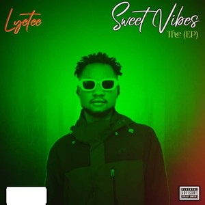 Sweet Vibes - EP (Explicit)