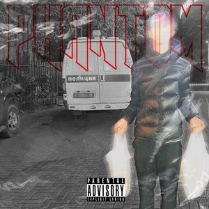 Phantom (Prod. By Drippxyblue, Aamatii) (Explicit)