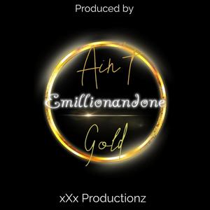 Ain't Gold (feat. xXx Productionz)