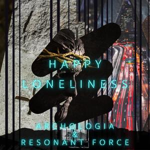 Happy Loneliness (feat. Resonant Force) (Radio Edit)
