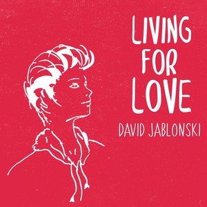 Living for Love