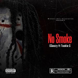 No Smoke (feat. Tookie G) [Explicit]