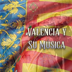 Valencia y Su Música