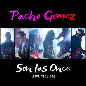 Son Las Once (Live Session)