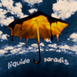 liquide paradis (Explicit)