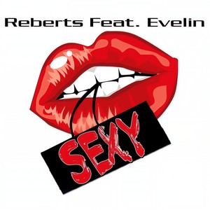 Reberts - Sexy (Dj Stress Bass! I Love U Guy Remix|Remix)