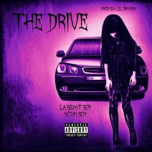 The Drive (feat. ScumBoy) [Explicit]