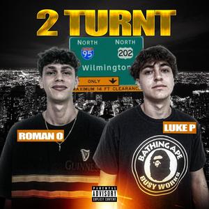 2 Turnt (Explicit)