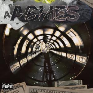 Ashes (Explicit)