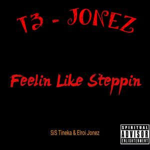 Feeling like Steppin'