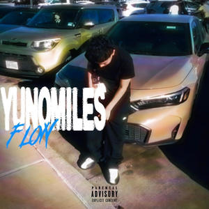 YunoMiles Flow (Explicit)