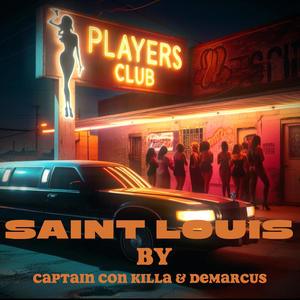 Saint Louis (Explicit)