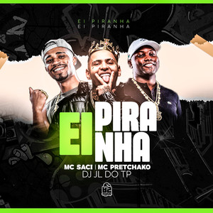 Ei Piranha (Explicit)