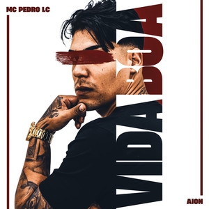 Vida Boa (Explicit)