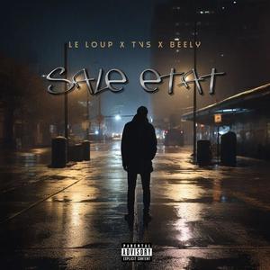 SALE ETAT (feat. LE LOUP69 & BEELY13) (Explicit)