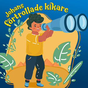 Johans förtrollade kikare