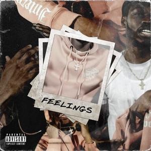 Feelings (Explicit)