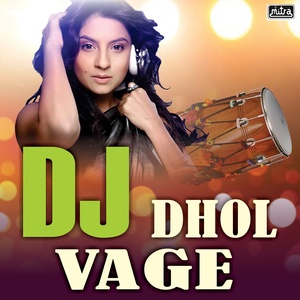 DJ Dhol Vage