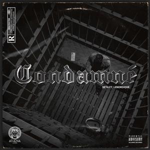 Condamné (feat. LeNordique) (Explicit)