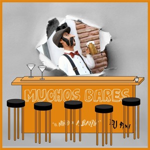 Muchos Bares (Explicit)