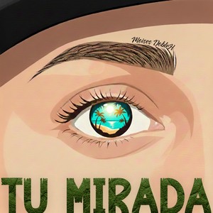 TU MIRADA