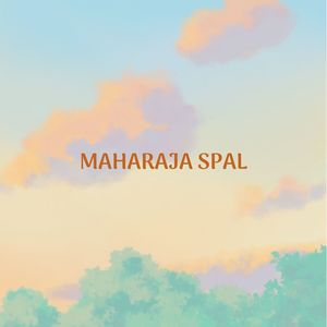 MAHARAJA SPAL