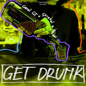 Get Drunk