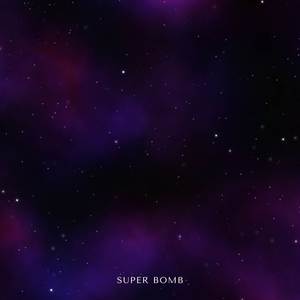 SUPER BOMB
