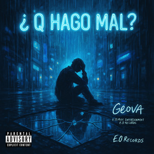 ¿Q Hago Mal? (Explicit)