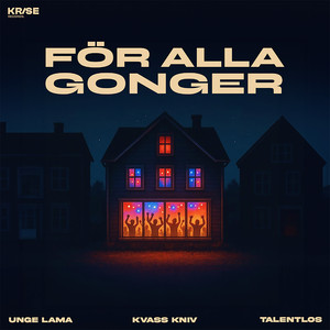 För Alla Gonger (Explicit)