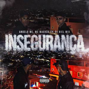 Insegurança (Explicit)