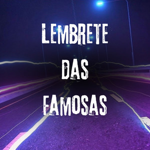 Lembrete das Famosas (Explicit)