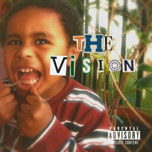 The Vision (Explicit)