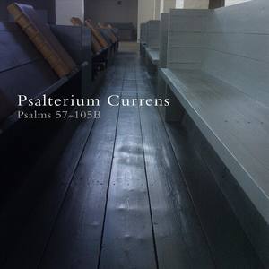 Psalterium Currens (Psalms 57-105b)