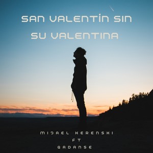 San Valentín sin su Valentina