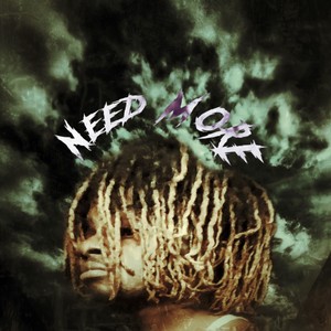 Need More (Explicit)