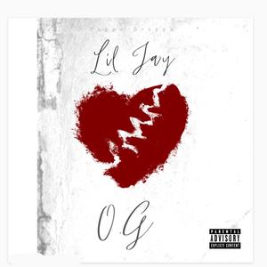 Lil Jay OG (Explicit)