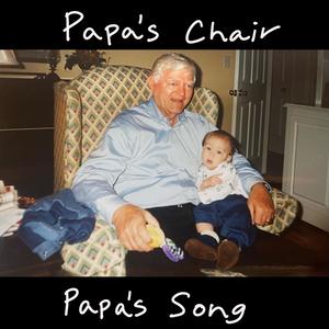 Papa's Chair (feat. Chad Cain)