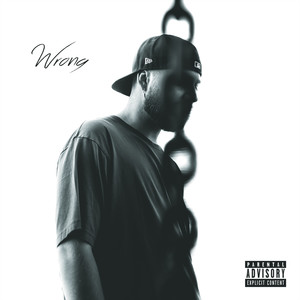 Wrong (Explicit)