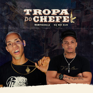 Tropa do Chefe (Explicit)