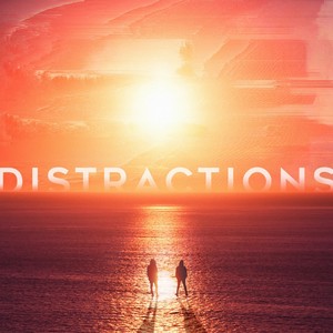 Distractions